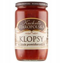 Load image into Gallery viewer, Kuchnia Staropolska Klopsy W Sosie Pomidorowym 700 g
