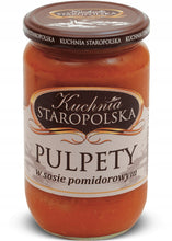 Load image into Gallery viewer, Kuchnia Staropolska Klopsy W Sosie Pomidorowym 700 g
